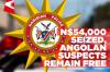 Police confiscate N$54,000, but Angolan money laundering suspects not arrested