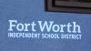 Texas Education Agency upholds decision to appoint Board of Managers, conservator for Fort Worth ISD