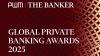 Global Private Banking Awards 2025: Winners and highly commended