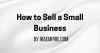 How to Sell Your Small Business Fast (Guide Release)