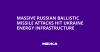 Massive Russian Ballistic Missile Attacks Hit Ukraine Energy Infrastructure