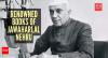 3 famous and thought-provoking books of Jawahar Lal Nehru explained under 300 words