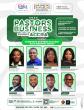 ‘Pastors in Business Summit 2025’ to equip pastors with business acumen