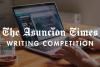 Announcing The Asunción Times Writing Competition 2025!