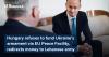 Hungary refuses to fund Ukraine’s armament via EU Peace Facility, redirects money to Lebanese army
