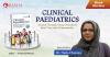 Book Review on CLINICAL PAEDIATRICS by Naila Cheema