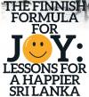 The Finnish Formula for Joy: Lessons for a Happier Sri Lanka