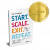 Start. Scale. Exit. Repeat. Achieved 37 Global Awards to Become the Most Awarded Entrepreneurship Book in History