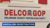 GOP headquarters in Delaware County vandalized