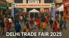 Delhi Trade Fair 2025: Check Venue, Ticket Prices, Entry Rules, Metro Access - All FAQs Answered