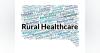 Rural Healthcare Challenges and Solutions: Insights from PCC's 2025 Evidence Report