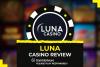 Luna Casino review in the UK (2025) | LUNA Promo Code
