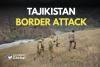 Three Chinese Citizens Killed in Armed Attack Near Tajikistan’s Afghan Border