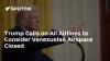 Trump Calls on All Airlines to Consider Venezuelan Airspace Closed