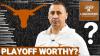 LOCK: The Texas Longhorns Should ABSOLUTELY Be in the College Football Playoff | Here's Why