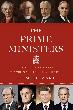 ‘The Prime Ministers’: Profiles in Canadian Leadership