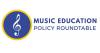 National Association for Music Education Welcomes New Members to the Music Education Policy Roundtable
