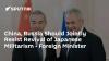 China, Russia Should Jointly Resist Revival of Japanese Militarism - Foreign Minister