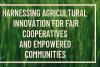 Visionary Agriculture Meets Cooperative Accountability: Harn...