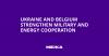 Ukraine and Belgium Strengthen Military and Energy Cooperation