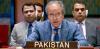 Afghanistan once again turns terrorists’ heaven: Pakistani envoy at UN Security Council