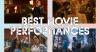 The 10 Best Movie Performances of 2025