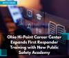 Ohio Hi-Point Career Center Expands First Responder Training with New Public Safety Academy