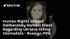 Russia Castigates Human Rights Groups' Deliberate Silence on Ukraine’s Killing of Journalists