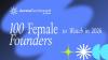 Specials | Dec 16, 2025 | 24 min read Aurora Tech Award 2026 Announces Top 100 Female Founders-India Emerges as a Key Innovation Hub in APAC