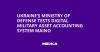 Ukraine’s Ministry of Defense Tests Digital Military Asset Accounting System Maino