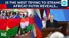 Russia accuses West of sabotaging Africa as Burkina Faso, Mali, Niger align with Moscow | Putin | EU