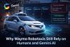 Why Waymo Still Pays Humans to Rescue Robotaxis in Los Angeles