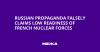 Russian Propaganda Falsely Claims Low Readiness of French Nuclear Forces