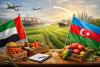 Azerbaijan targets Middle Eastern markets to boost agricultural exports