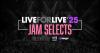 Live For Live ’25: Jam Selects – Presented By Live For Live Music [nugs Playlist]