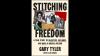 Book review: “Stitching Freedom” recounts Gary Tyler’s fight for justice after 41 years in Angola Prison