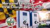 Maryland Extends EV Charger Registration Deadline; Adds New Exemption Rules