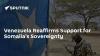 Venezuela Reaffirms Support for Somalia’s Sovereignty