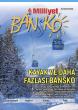 Turkish Daily Milliyet Dedicates Supplement to Bulgarian Winter Resort of Bansko