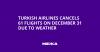 Turkish Airlines Cancels 61 Flights on December 31 Due to Weather