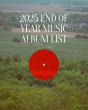 2025 end of year music album list: Our top 50 picks