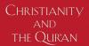 Book review: Christianity and the Qur’an: The rise of Islam in Christian Arabia by Gabriel Reynolds