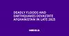 Deadly Floods and Earthquakes Devastate Afghanistan in Late 2025