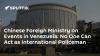 Chinese Foreign Ministry on Events in Venezuela: No One Can Act as International Policeman