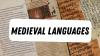 What Languages Were Used in the Middle Ages?