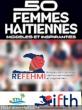 iciHaiti - Social : Portraits of 50 Inspiring and Role Model Haitian Women (2025)