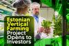Vertical Farming: Estonian Entrepreneur Invites Investment