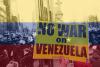 These United States of the Americas: Solidarity with the Venezuelan working class