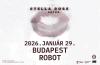 Stella Rose, Robot Budapest, 29 January