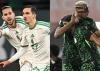Nigeria Vs Algeria AFCON QF: Match Preview, Head To Head, Team News, Where To Watch